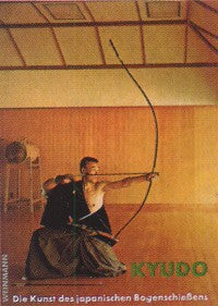 Kyudo ''Die Kunst des japanischen Bogenschießens''