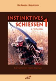 Instinktives Schiessen Band 1