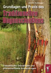 Buch Grundlagen und Praxis des Traditionelles Bogenschießen