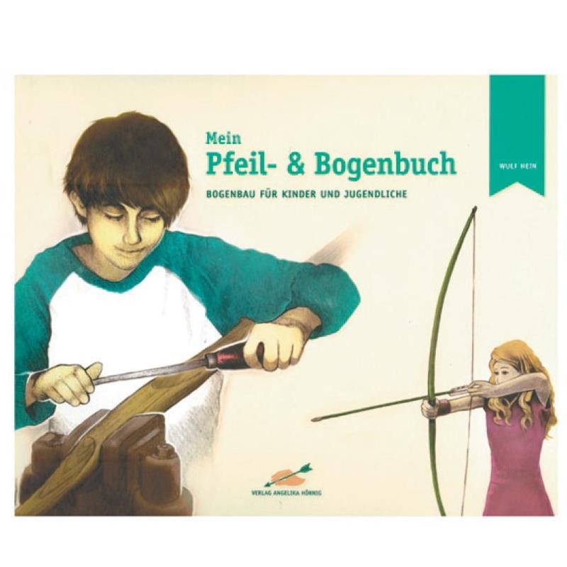 Buch Mein Pfeil & Bogenbuch